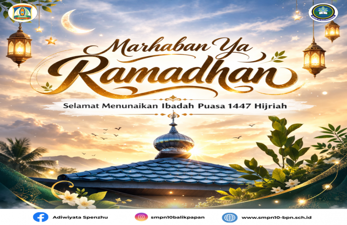 MARHABAN YA RAMADHAN 1447 H 